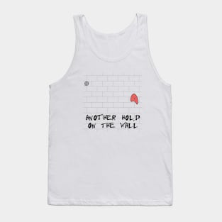 Another Hold On The Wall Tank Top